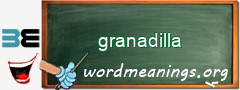 WordMeaning blackboard for granadilla